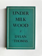 Under Milk Wood - Dylan Thomas (First Edition), Ophalen