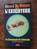 Gérard de Villiers L'exécuteur Le Commando du Colorado, Ophalen of Verzenden, Zo goed als nieuw