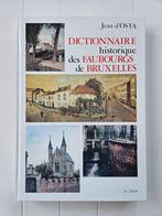 Dictionnaire historique des faubourgs de Bruxelles, Livres, Enlèvement ou Envoi, Utilisé, Jean d'Osta