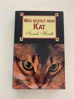 Wat bezielt mijn kat, Sarah Heath, in perfecte staat, Livres, Animaux & Animaux domestiques, Comme neuf, Chats, Enlèvement ou Envoi