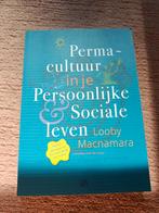 Permacultuur in je persoonlijke en sociale leven, Ophalen of Verzenden, Nieuw, Looby Macnamara