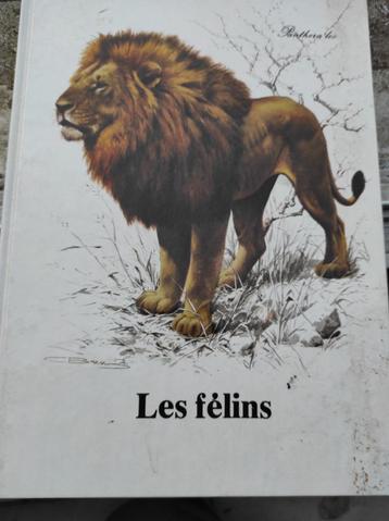 Les félins, Livres, Enlèvement, Comme neuf, Autres espèces