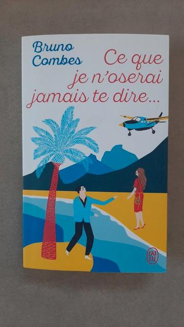 Ce que je n'oserai jamais te dire... beschikbaar voor biedingen
