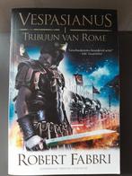 Vespasianus, tribuun van Rome, Boeken, Ophalen, Zo goed als nieuw, Robert Fabbri