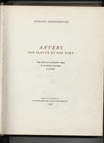 Etienne Schoonhoven: Anvers son fleuve et son port, Boeken, Ophalen of Verzenden, Gelezen