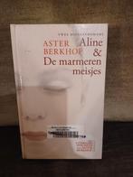 Aline   +    De marmeren meisjes     (Aster Berkhof), Ophalen of Verzenden, Gelezen, Aster Berkhof, België