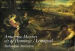 Antwerpse Meesters uit de Hermitage / Leningrad, Boeken, Ophalen of Verzenden, Zo goed als nieuw