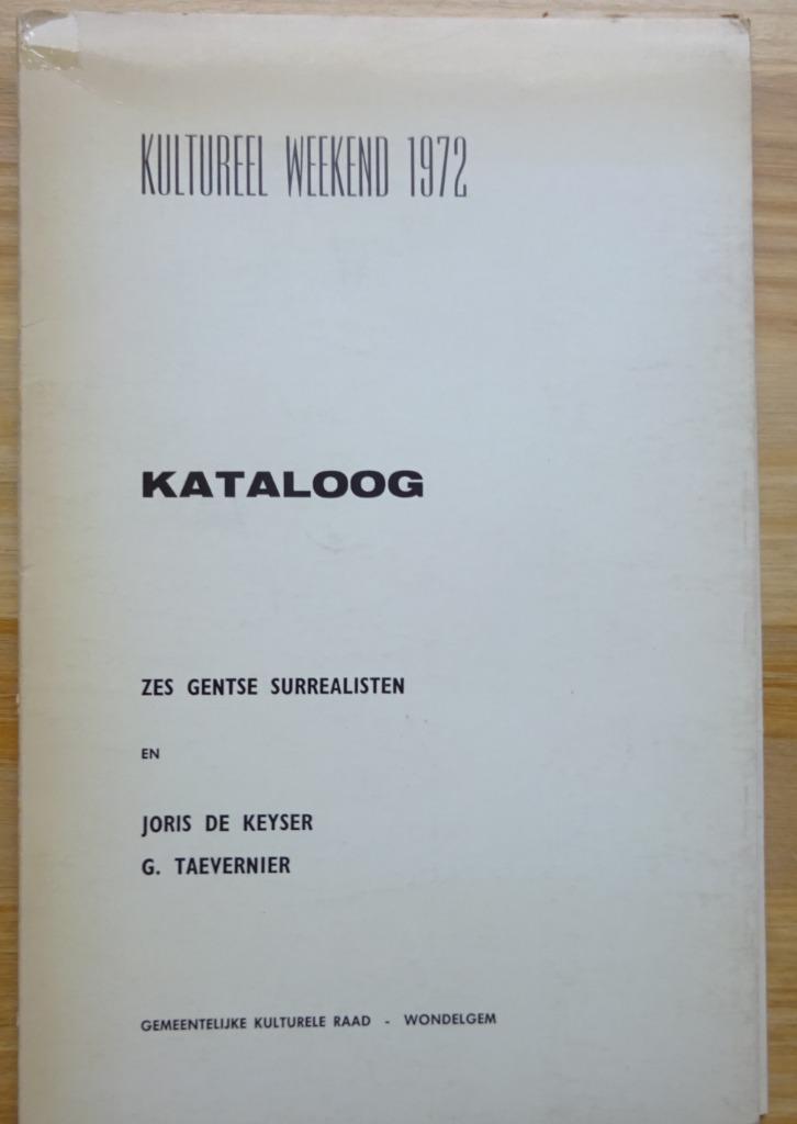 Zes Gentse Surrealisten 1972 Wondelgem - Gent, Boeken, Kunst en Cultuur | Beeldend, Gelezen, Schilder- en Tekenkunst, Ophalen of Verzenden