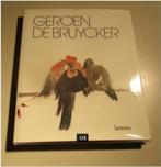 Mooi Kunstboek - Geroen De Bruycker - Lowie Weynants, Boeken, Ophalen of Verzenden, Zo goed als nieuw