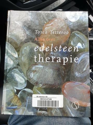 Tosca Tetteroo - Alles over edelsteentherapie. HC ex-bibboek