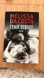 TENIR DEBOUT de Mélissa Da Costa  Albin Michel grand format, Ophalen, Nieuw, Mélissa Da Costa