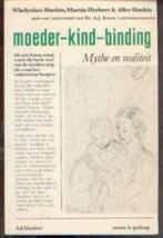 Moeder kind binding, Mythe en realiteit, Boeken, Ophalen