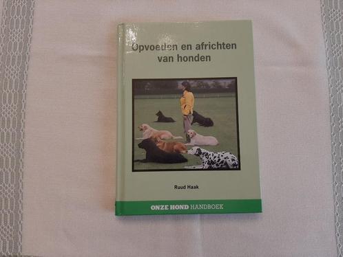 Opvoeden en africhten van honden van Ruud Haak Hondenboek, Boeken, Dieren en Huisdieren, Honden, Ophalen of Verzenden