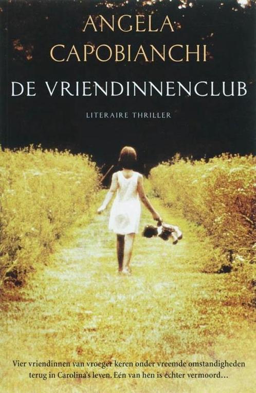 De vriendinnenclub - Angela Capobianchi - Gratis verz. v.a., Boeken, Thrillers, Zo goed als nieuw, Ophalen of Verzenden