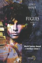 Fugues - Lewis Shiner, Ophalen of Verzenden, Zo goed als nieuw, Lewis Shiner
