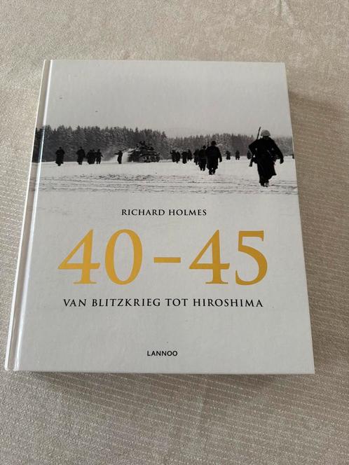40-45 Van Blitzkrieg tot Hiroshima. Nederlandstalig., Boeken, Oorlog en Militair, Zo goed als nieuw, Ophalen of Verzenden