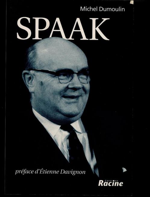 Spaak par Michel Dumoulin Ed Racine 1999, Boeken, Geschiedenis | Nationaal, Gelezen, 20e eeuw of later, Ophalen of Verzenden