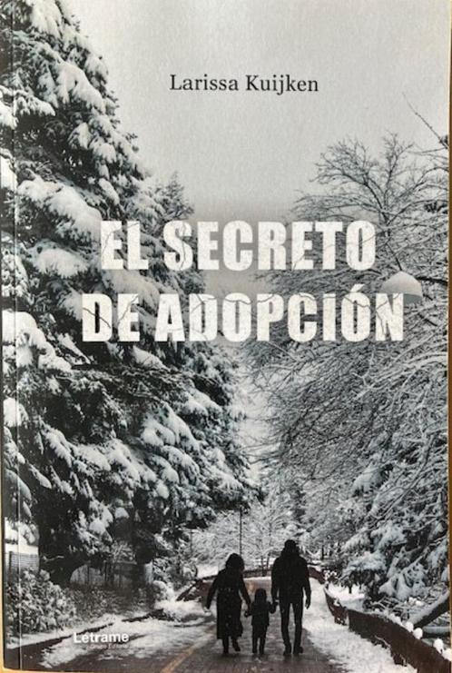 "El secreto de adopción" Larissa Kuijken, Boeken, Overige Boeken, Nieuw, Ophalen of Verzenden