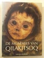 De mummies van Qilakitsoq / Natuur&Techniek, 1985. - 192pp., Ophalen of Verzenden
