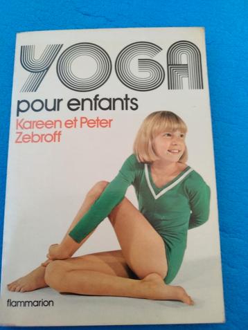 Yoga pour enfants de Kareen et Peter Zebroff