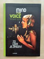 Mind The Voice - Zo leer je zingen, Livres, Musique, Enlèvement ou Envoi, Comme neuf, Tiffany Veys