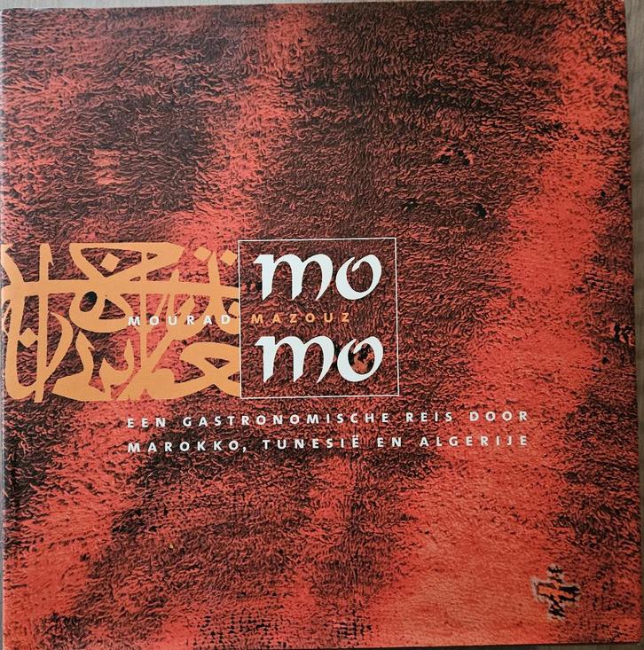 Mo Mo (gastronomische reis) - Mourad Mazouz - 2000, Boeken, Kookboeken, Zo goed als nieuw, Voorgerechten en Soepen, Hoofdgerechten