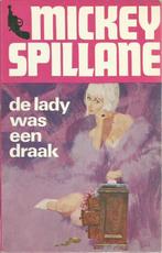 DE LADY WAS EEN DRAAK - MICKEY SPILLANE, Boeken, Gelezen, Ophalen of Verzenden, MICKEY SPILLANE