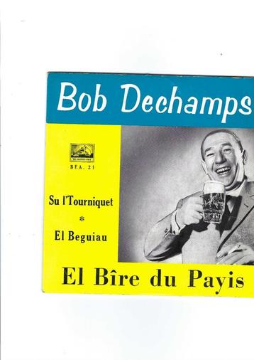 Bob Dechamps Disque 45 tours, Enlèvement ou Envoi, Utilisé