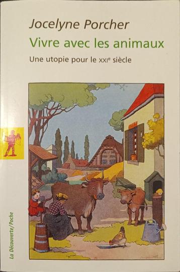 Vivre avec les animaux : une utopie pour le XXIeme Siècle beschikbaar voor biedingen