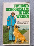 Uw hond gehoorzaam in 6 weken, Enlèvement ou Envoi, Utilisé