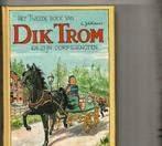 Het tweede boek van Dick Trom en zijn dorpsgenoten C.Kievit, Enlèvement ou Envoi, Comme neuf