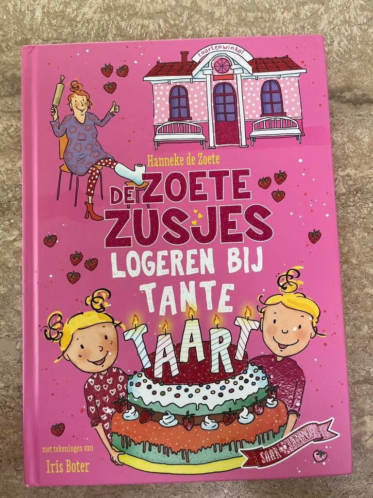 De Zoete Zusjes logeren bij tante Taart, Boeken, Ophalen, Hanneke de Zoete