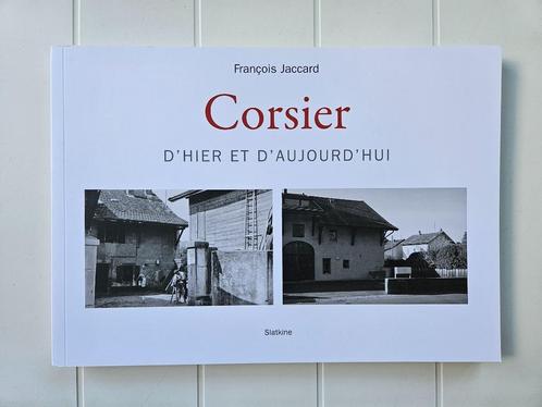 Corsier gisteren en vandaag, Boeken, Geschiedenis | Wereld, Nieuw, Europa, Ophalen of Verzenden