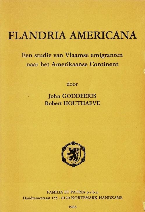 Flandria Americana : een studie van Vlaamse emigranten, Livres, Histoire & Politique, Utilisé, Enlèvement ou Envoi