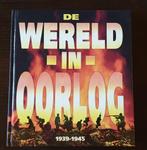 DE WERELD IN OORLOG 1939-1945, Boeken, Ophalen of Verzenden, Zo goed als nieuw, Tweede Wereldoorlog