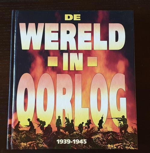 DE WERELD IN OORLOG 1939-1945, Livres, Guerre & Militaire, Comme neuf, Deuxième Guerre mondiale, Enlèvement ou Envoi