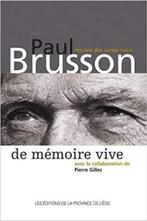 De mémoire vive : Paul Brusson, rescapé des camps nazis, Boeken, Ophalen of Verzenden, Gelezen