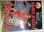 Allez les diables rouges (Espagne 1982), Livres, Envoi