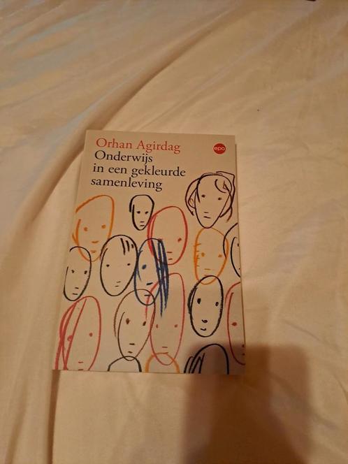 Orhan Agirdag - Onderwijs in een gekleurde samenleving, Boeken, Wetenschap, Zo goed als nieuw, Ophalen of Verzenden