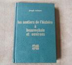 Les sentiers de l' histoire à Beauvechain et environs, Livres, Histoire nationale, Enlèvement ou Envoi, Utilisé