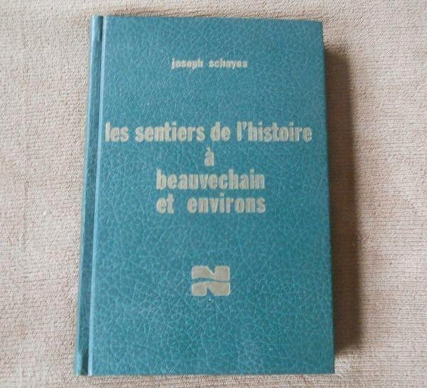 Les sentiers de l' histoire à Beauvechain et environs, Livres, Histoire nationale, Utilisé, Enlèvement ou Envoi