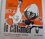 F: café dancing Le Calimero FC Tilff Sainval, Ophalen of Verzenden, Zo goed als nieuw, Bedrijf of Vereniging
