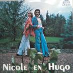 Nicole & Hugo – “Nicole & Hugo” – LP, Cd's en Dvd's, Vinyl | Nederlandstalig, Ophalen of Verzenden, Gebruikt, 12 inch, Levenslied of Smartlap