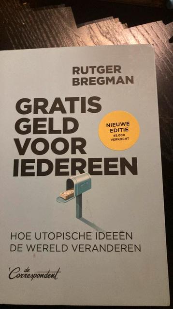 Rutger Bregman - Gratis geld voor iedereen beschikbaar voor biedingen