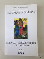 La Clinique Lacanienne. Parentalité d'Aujourd'hui et d'Hier, Enlèvement ou Envoi