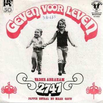 Vinyl, 7"   -    Vader Abraham – Geven Voor Leven beschikbaar voor biedingen