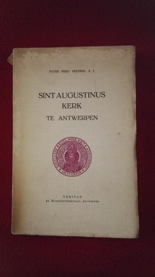 Ferd. Peeters s.j. Sint-Augustinus kerk te Antwerpen - 1930, Boeken, Geschiedenis | Stad en Regio, Ophalen of Verzenden