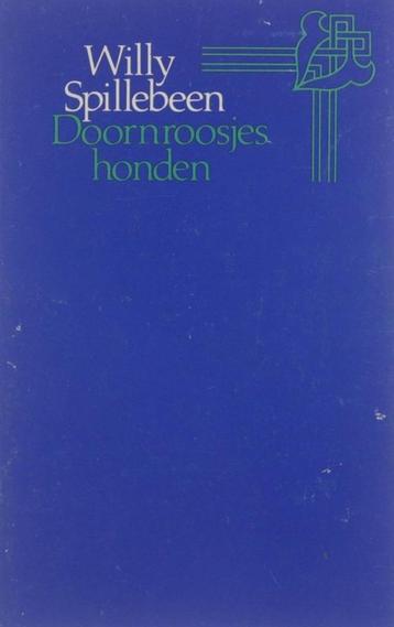 boek: Doornroosjes honden/Willy Spillebeen beschikbaar voor biedingen