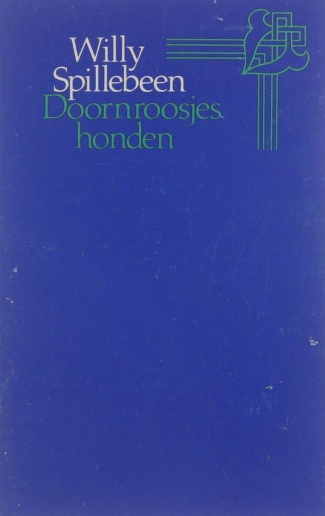 boek: Doornroosjes honden/Willy Spillebeen, Boeken, Literatuur, Gelezen, Ophalen of Verzenden
