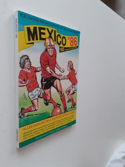 Mexico '86 alles over het W.K. en de Belgische ploeg, Boeken, Sportboeken, Ophalen of Verzenden